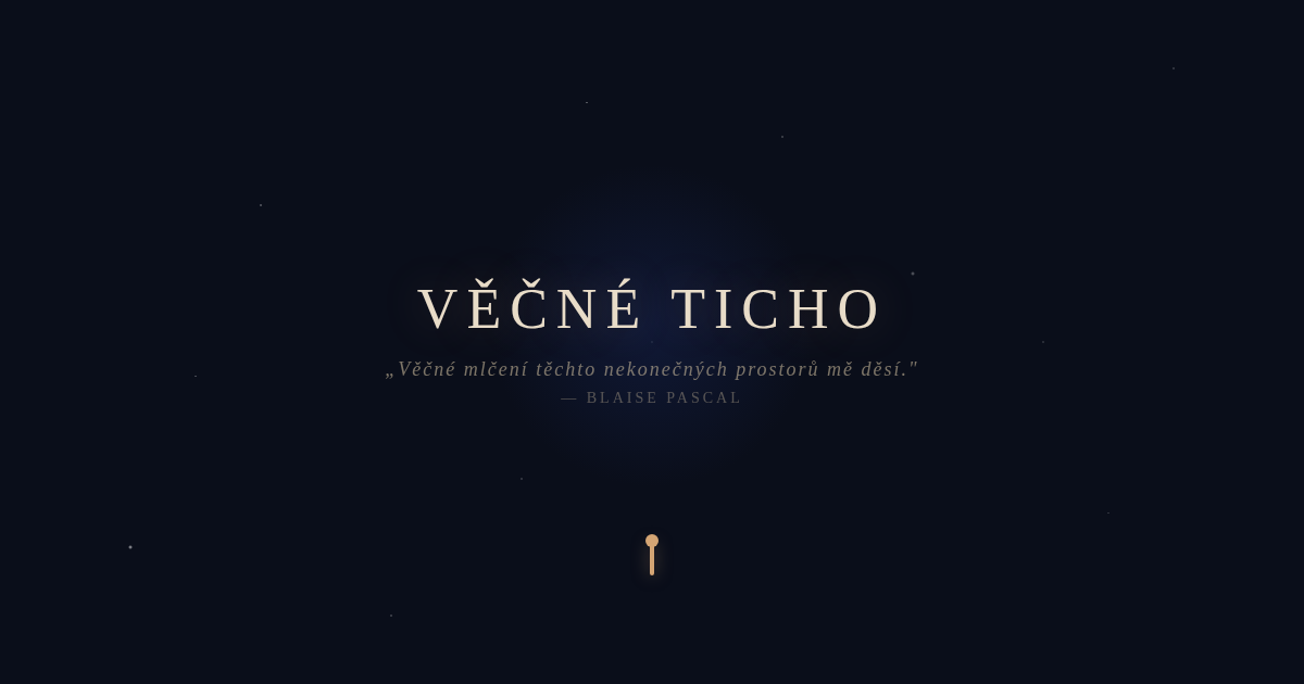 🤫 Věčné ticho